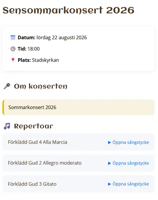 Körsångs konsertsida visar information om aktuell körövning Körsångs konsertsida visar information om aktuell körövning
