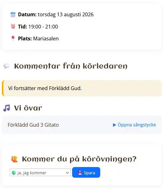 Körsångs körövningssida visar information om aktuell körövning Körsångs körövningssida visar information om aktuell körövning